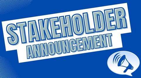 decorative image of blue and grey "stakeholder announcement" text with a blue and white megaphone